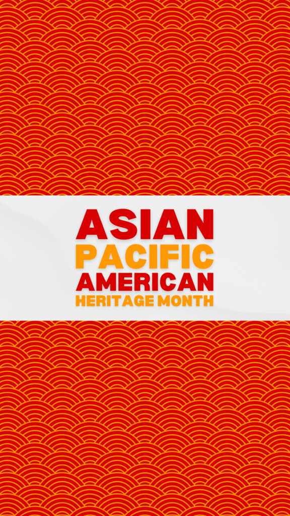 Asian American Heritage month