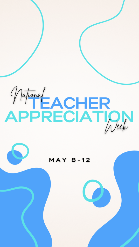 Teacher Appreciation Week